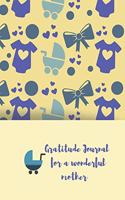 Gratitude Journal for a wonderful mother