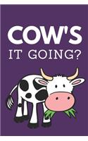 Cow's it going?: Cow Journal for girls / women