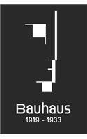 Bauhaus 1919 - 1933