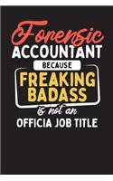 Fonesic Accountant - Because Freaking Badass Is Not An Officia Job Title