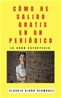 Cómo He Salido Gratis En Un Periódico