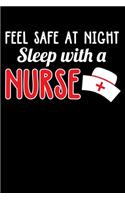 Feel Safe At Night Sleep With A Nurse