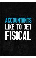 Accountants Like To Get Fisical: Accountant Notebook Journal Composition Blank Lined Diary Notepad 120 Pages Paperback Black