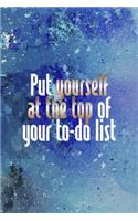 Put Yourself At The Top Of Your To Do List