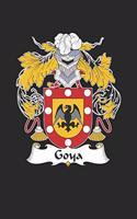 Goya: Goya Coat of Arms and Family Crest Notebook Journal (6 x 9 - 100 pages)