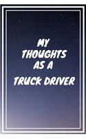 My thoughts as a Truck Driver