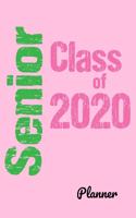 Senior Class of 2020 Planner