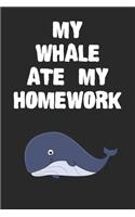My Whale Ate My Homework Notebook