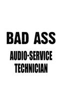 Bad Ass Audio-Service Technician
