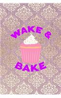Wake & Bake
