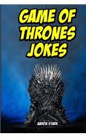 Game of Thrones Jokes