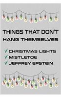 Things That Don't Hang Themselves