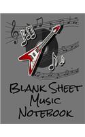 Blank Sheet Music Notebook: 8.5 X 11 150 Pages