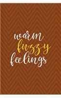 Warm Fuzzy Feelings