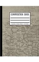 Old Newspaper & Map Composition Book: College Ruled - 100 Pages / 200 Sheets - 7.44 X 9.69 Inches
