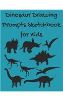 Dinosaur Drawing Prompts Sketchbook for Kids