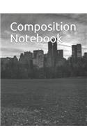 Composition Notebook: Black and White Big City Skyline Themed Composition Notebook 100 Pages College Ruled 8.5 X 11