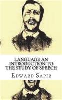 Language An Introduction to the Study of Speech