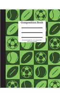 Composition Book 200 Sheet/400 Pages 8.5 X 11 In.-College Ruled Sports Green: Baseball Tennis Soccer Football Futbol Sports Writing Notebook - Soft Cover