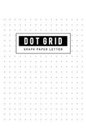 Graph Paper Dot Grid: Letter Dot Paper Blank Graphing, Writing Paper Notebook, Double Sided, Isometric Graph Paper Dots, Bullet Journaling for Structuring, Sketch, Techni