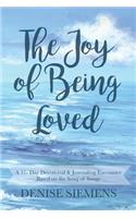 The Joy of Being Loved