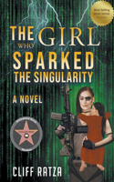 Girl Who Sparked the Singularity