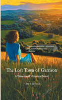 Lost Town of Garrison