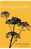 Cowparsley and Other Poems