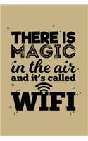 There Is Magic in the Air and It's Called Wifi