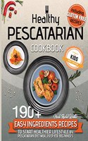 Healthy Pescatarian Cookbook