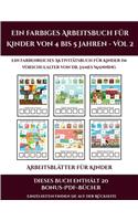 Arbeitsblätter für Kinder (Ein farbiges Arbeitsbuch für Kinder von 4 bis 5 Jahren - Vol 2): 30 farbige Arbeitsblätter. Der Preis dieses Buches beinhaltet die Erlaubnis, 20 weitere Bücher der Reihe kostenlos im PDF-Format herunterzuladen(14 Arbeitsblätter Für Kinder)