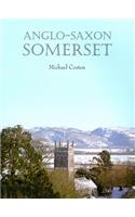 Anglo-Saxon Somerset