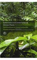Systematics and Conservation of African Plants