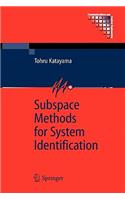 Subspace Methods for System Identification