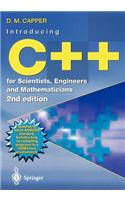 Introducing C++ for Scientists, Engineers and Mathematicians