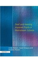 Deaf and Hearing Impaired Pupils in Mainstream Schools