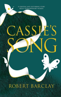 Cassie's Song: (3 A Katy and Clara Yehonala Mystery)