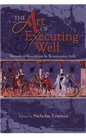 The Art of Executing Well