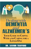 Dealing With Dementia and Alzheimer's