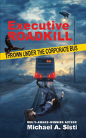 Executive Roadkill