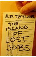 Island of Lost Jobs