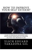 How to Improve Your Self-Esteem?