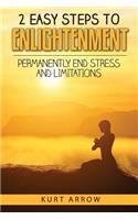 2 Easy Steps to Enlightenment