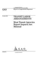 Transit Labor Arrangements: Most Transit Agencies Report Impacts Are Minimal