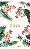2018 Monthly & Weekly Planner: Floral Ferns, 6"x9", January 2018 - December 2018