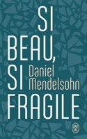 Si beau, si fragile: essais critiques