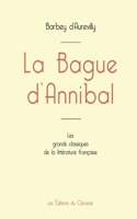 Bague d'Annibal de Barbey d'Aurevilly (édition grand format)