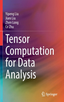 Tensor Computation for Data Analysis