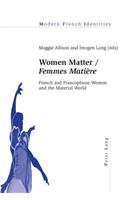 Women Matter / «Femmes Matiere»