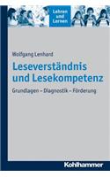 Leseverstandnis Und Lesekompetenz: Grundlagen - Diagnostik - Forderung